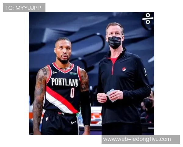 媒体人分析开拓者新教练与球员表现对未来发展的影响 媒体人分析开拓者新教练与球员表现对未来发展的影响